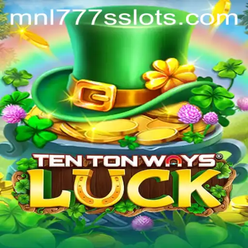 Discovering TenTonWaysLuck: A New Era in Gaming