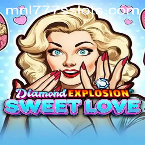 Exploring DiamondExplosionSweetLove: The Ultimate Gaming Experience with MNL777S