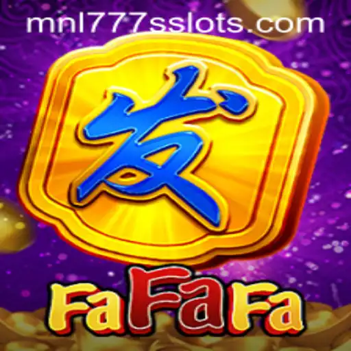 Exploring the Thrills of FaFaFa: Introducing the Exciting World of MNL777S