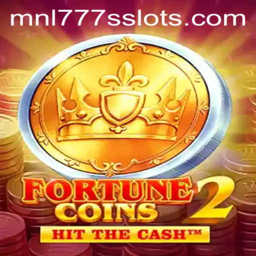 Exploring FortuneCoins2: A Dive into the World of MNL777S