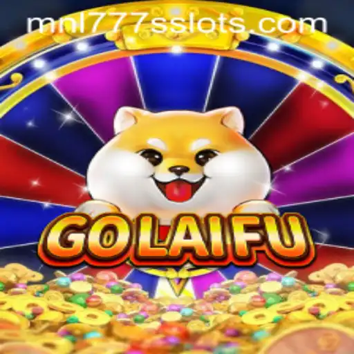 GoLaiFu: The Unique Fusion of Strategy and Excitement