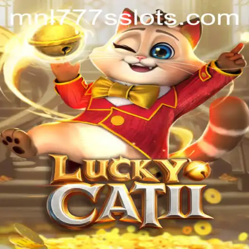 Dive into the Enchanting World of LuckyCatII: The Game of MNL777S