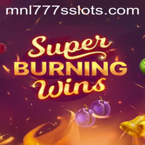 SuperBurningWins: A Thrilling Gaming Experience