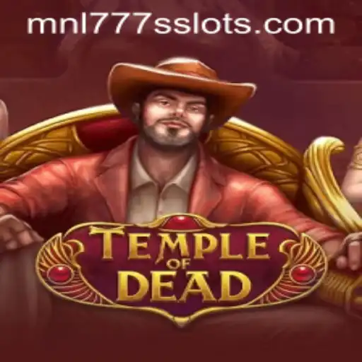 Exploring the Mythical World of TempleofDead with MNL777S